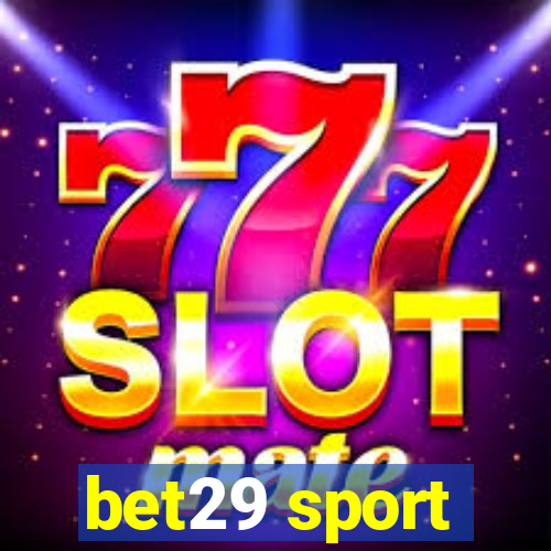 bet29 sport